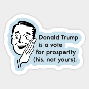 Donald Trump is a Vote for Prosperity Sticker